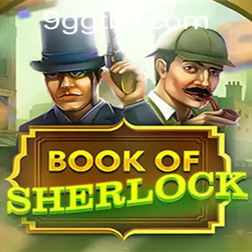 Discover the Thrilling World of BookOfSherlock and the Intriguing Mystery of 9GGT